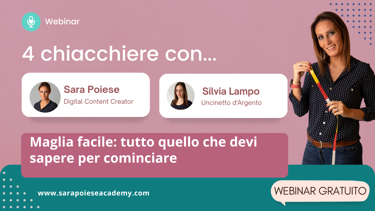 Sara Poiese webinar - uncinetto argento silvia lampo - ferri da maglia - sara poiese academy