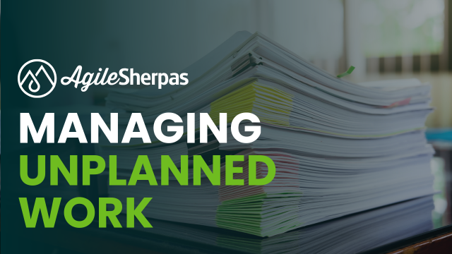 Managing Unplanned Work Workshop