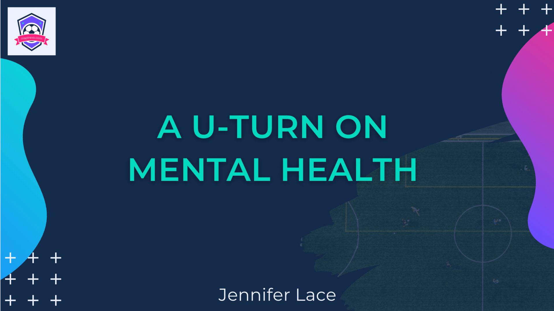 a-u-turn-on-mental-health-a-whole-club-approach-jennifer-lace