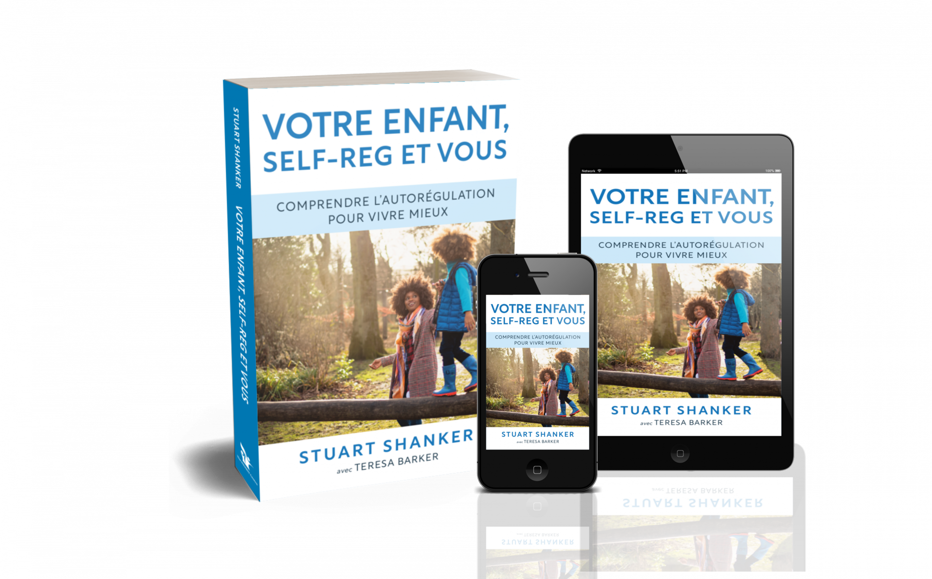 Votre enfant, Self-Reg et vous