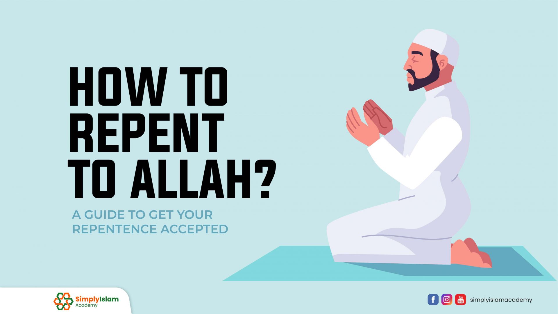 How To Repent To ALLAH