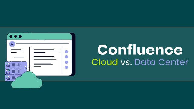Unterschiede zwischen Confluence Cloud & Data Center
