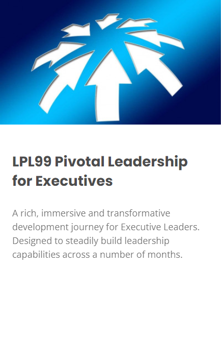  Abstract arrow graphic with blue background with the text belowLPL99 Pivotal Leadership for Executives and describes a transformative development journey for executive leaders