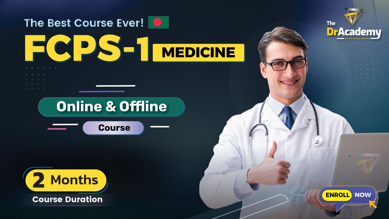 FCPS Part-1 Medicine Crash Course [2Months] - The DrAcademy