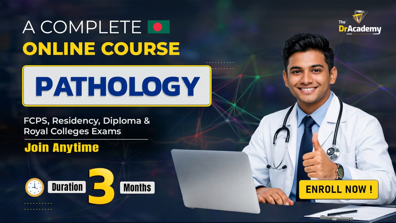 Pathology - Basics to Advance [3Months] -The DrAcademy