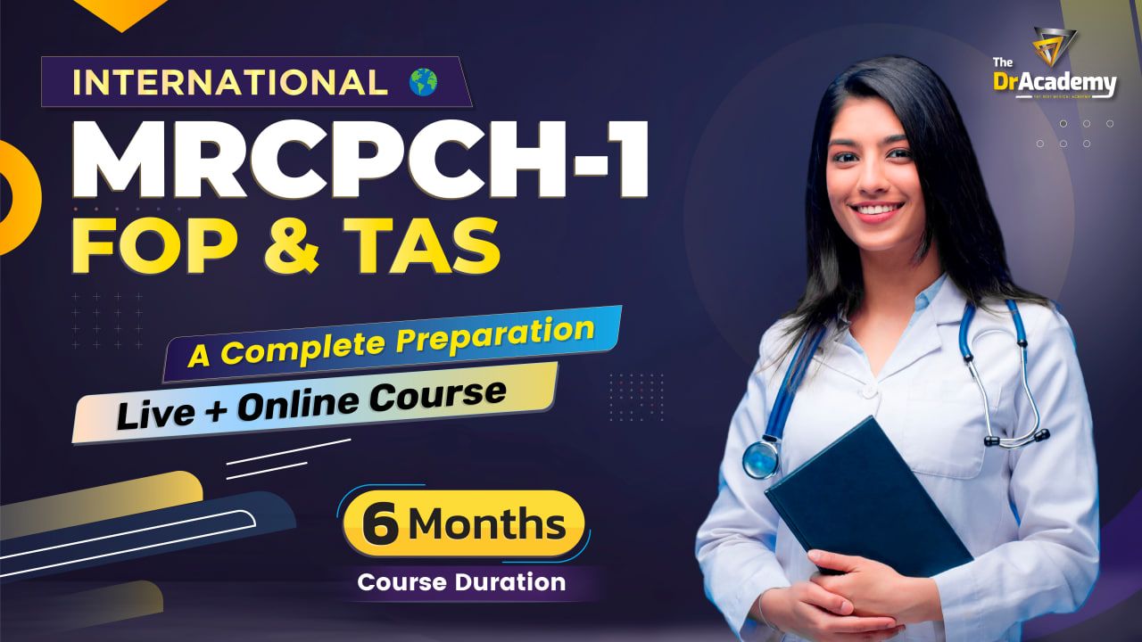 Mrcpch Part 1 Fop And Tas [int L Live Online Course] The Dracademy