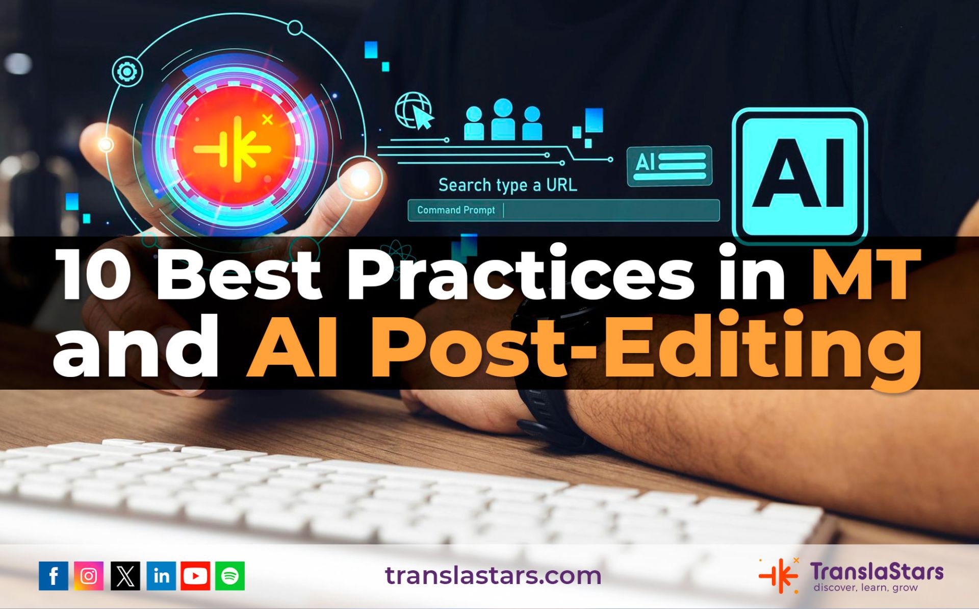 10 Best Practices in MT and AI Post-Editing