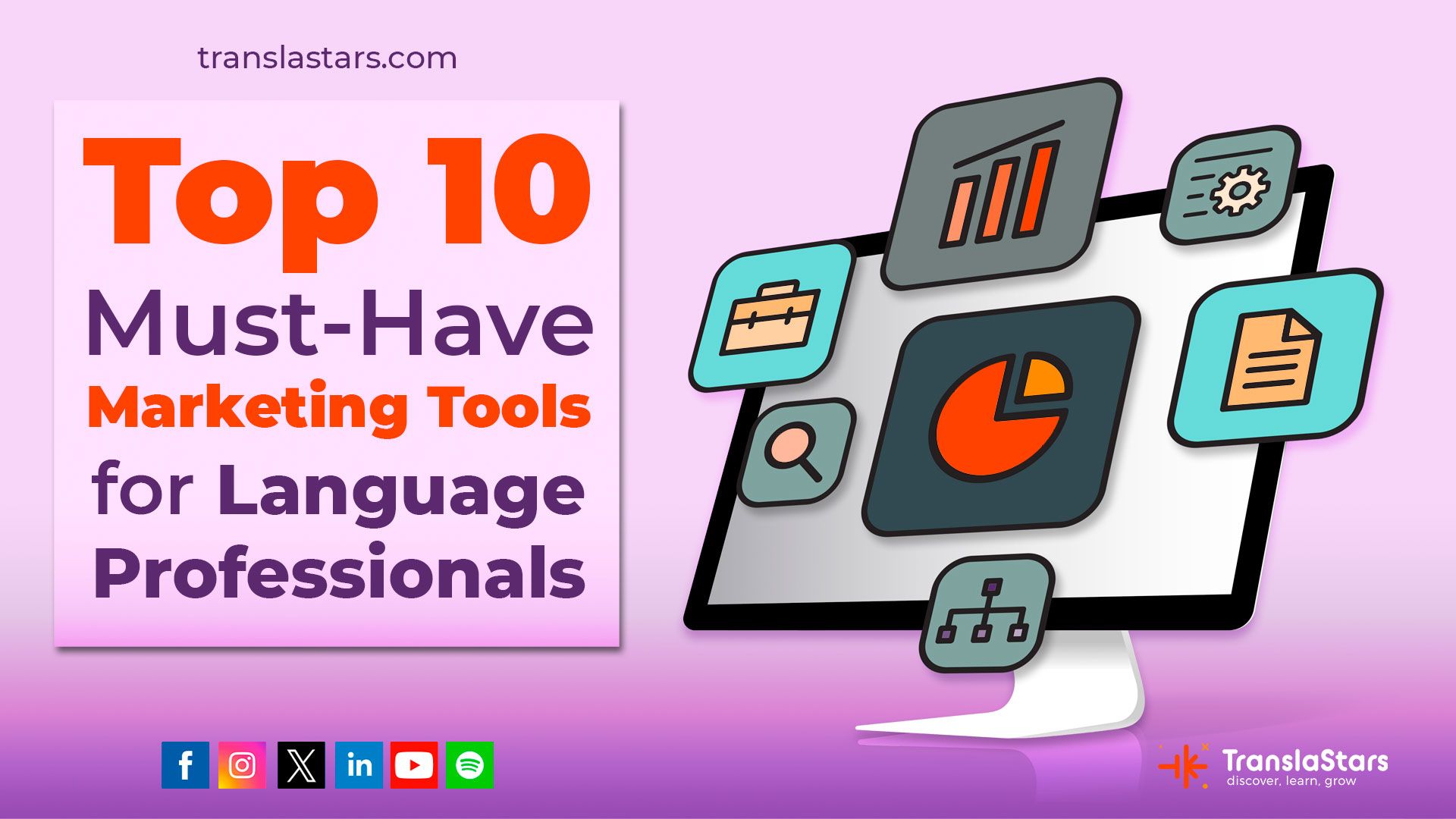 The Best 10 Marketing Tools to Help Translators Boost their Sales