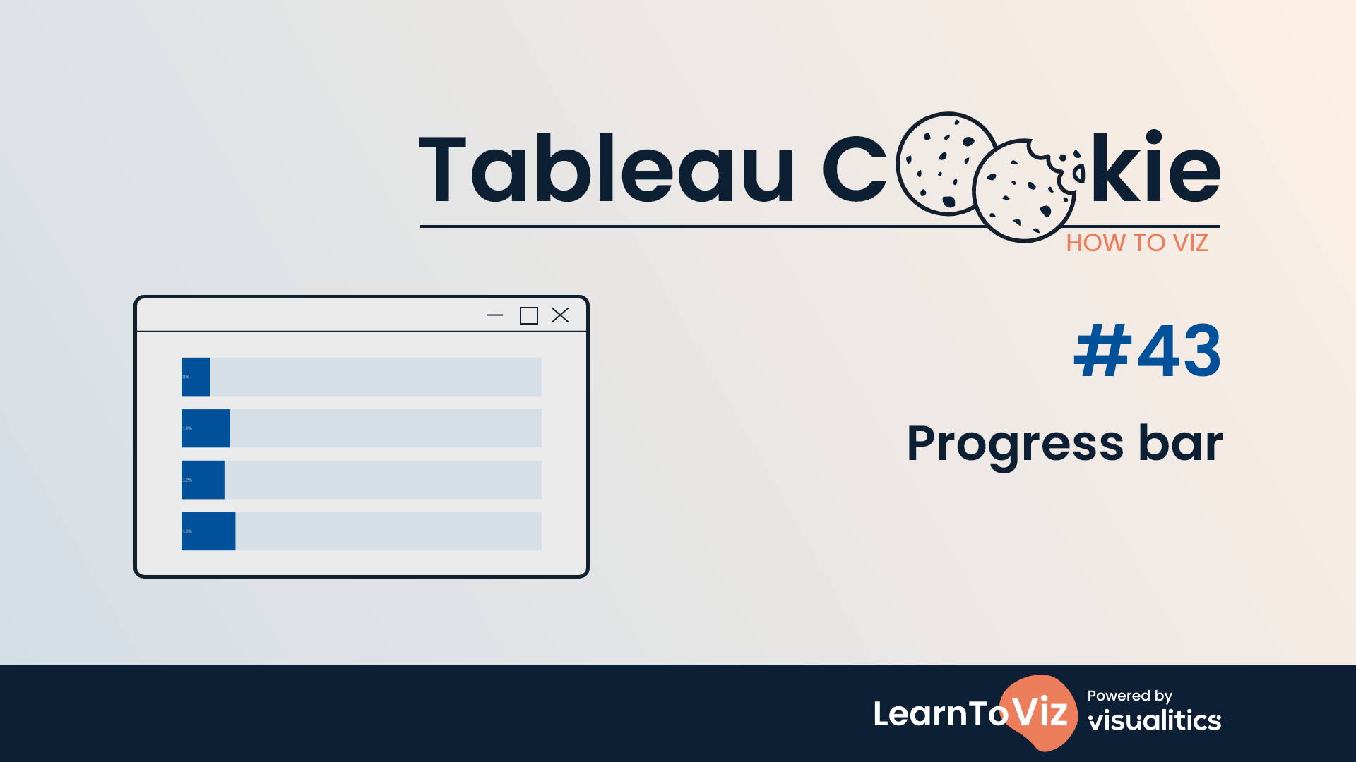 Tableau Cookie How to Viz #43 - Progress bar