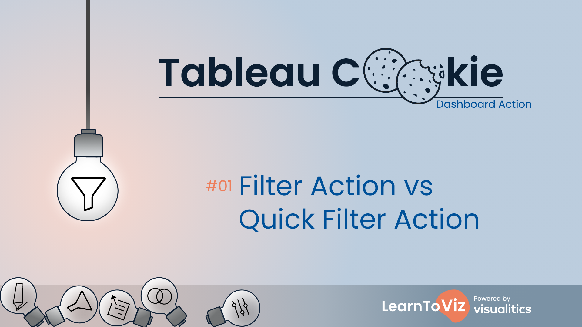 Tableau Cookie Action #1 - Filter Action vs Quick Filter Action