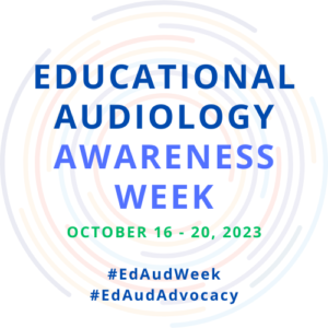 Educational Audiology Awareness Week