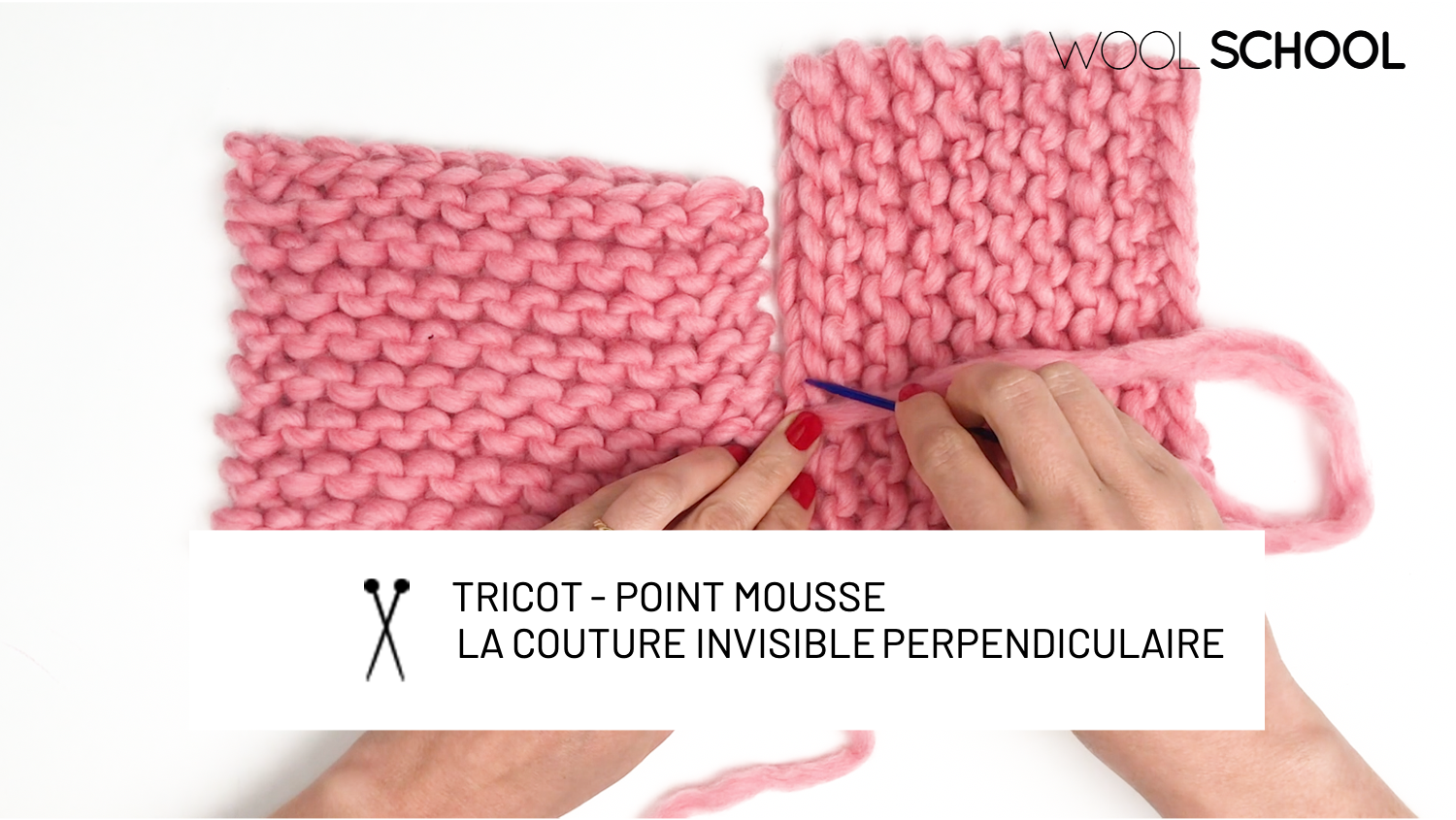 Vidéo tricot couture invisible point mousse (verticale) — WoolKiss