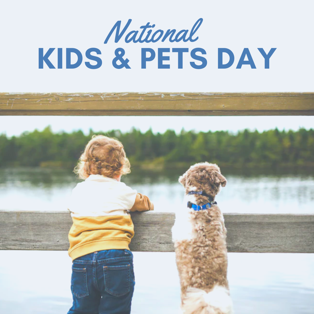 National Kids & Pets Day