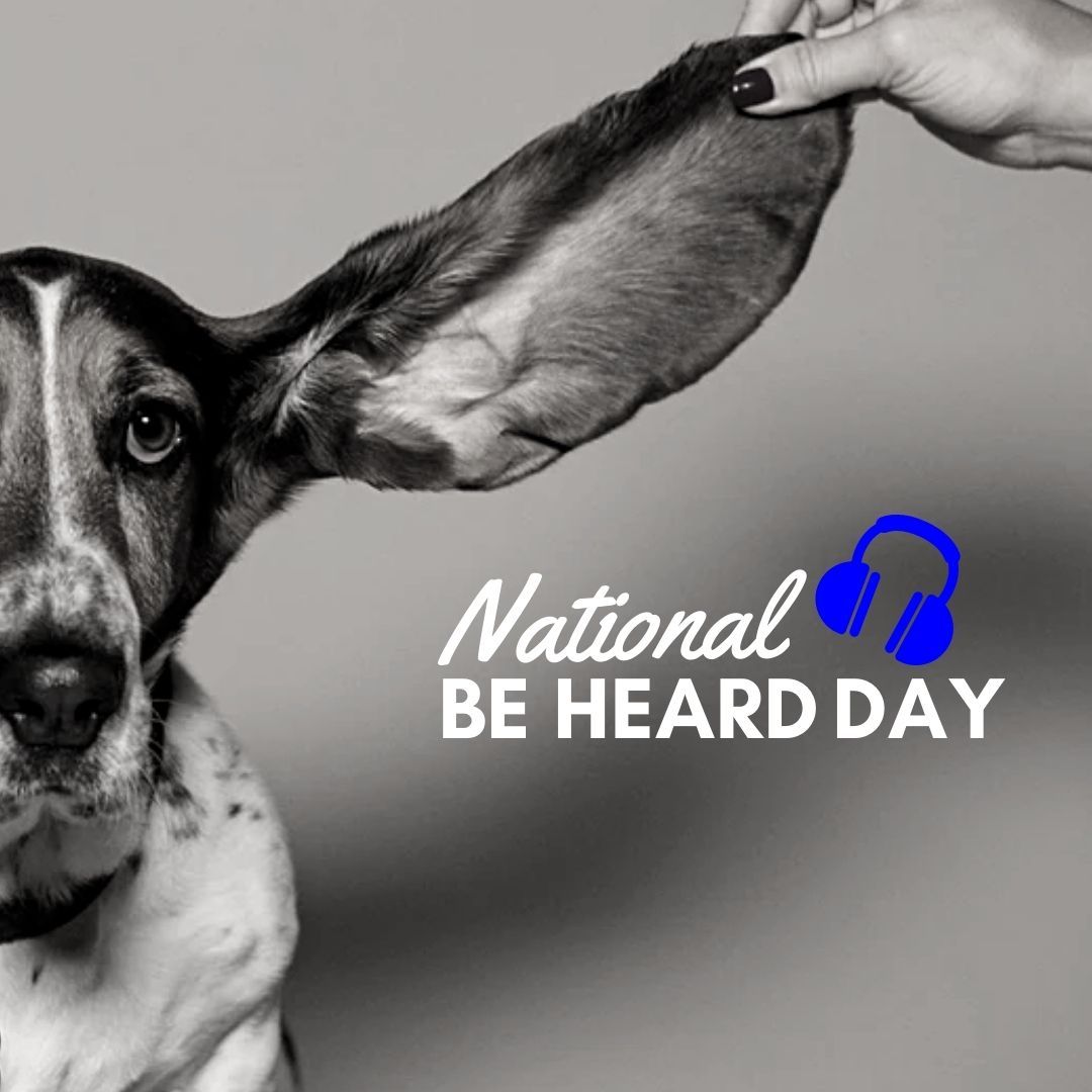 National Be Heard Day